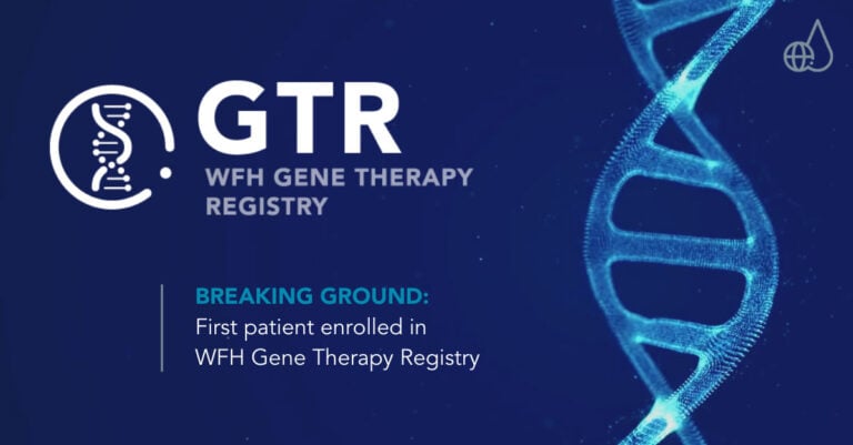 Breaking ground: first patient enrolled in WFH Gene Therapy Registry