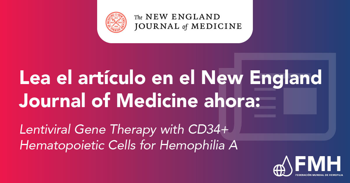 El New England Journal of Medicine publica artículo sobre innovadora y revolucionaria terapia génica