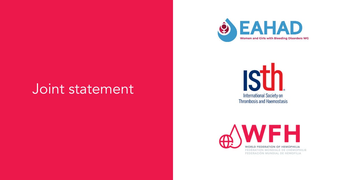 EAHAD, ISTH and WFH joint statement
