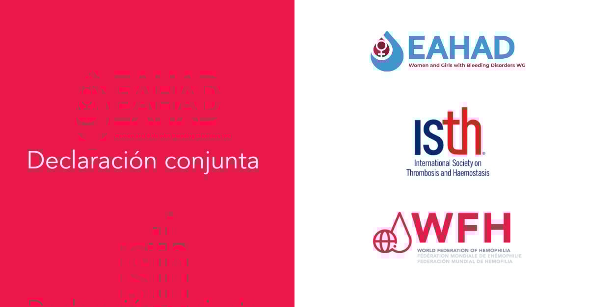 Declaración conjunta de la EAHAD, la ISTH y la FMH