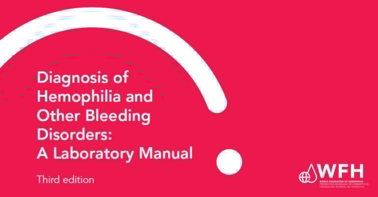 Introducing the Third Edition of Diagnosis of Hemophilia and Other Bleeding Disorders: A Laboratory Manual