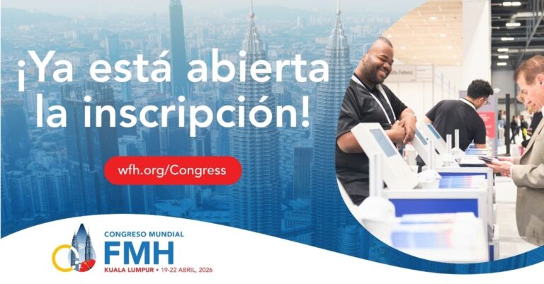 ¡Ya están ABIERTAS las inscripciones: Acompáñenos en Kuala Lumpur durante el Congreso Mundial 2026 de la FMH!