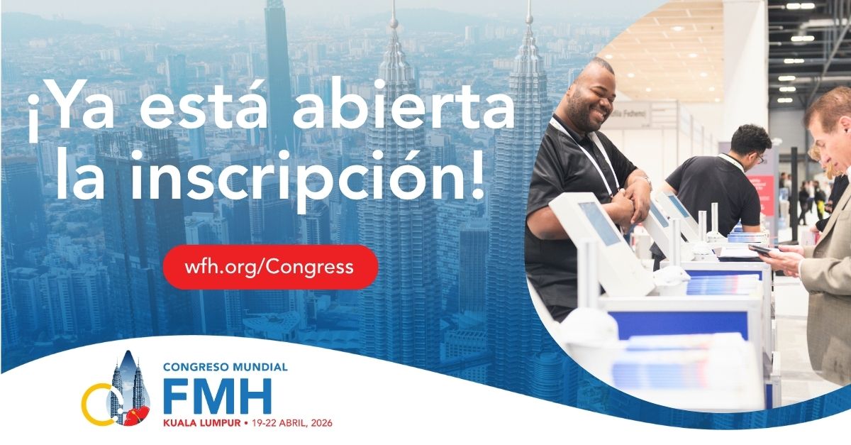 ¡Ya están ABIERTAS las inscripciones: Acompáñenos en Kuala Lumpur durante el Congreso Mundial 2026 de la FMH!