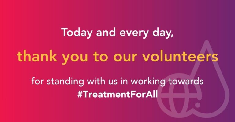 Thank you to our volunteers Today and every day, for standing with us in working towards #TreatmentForAll