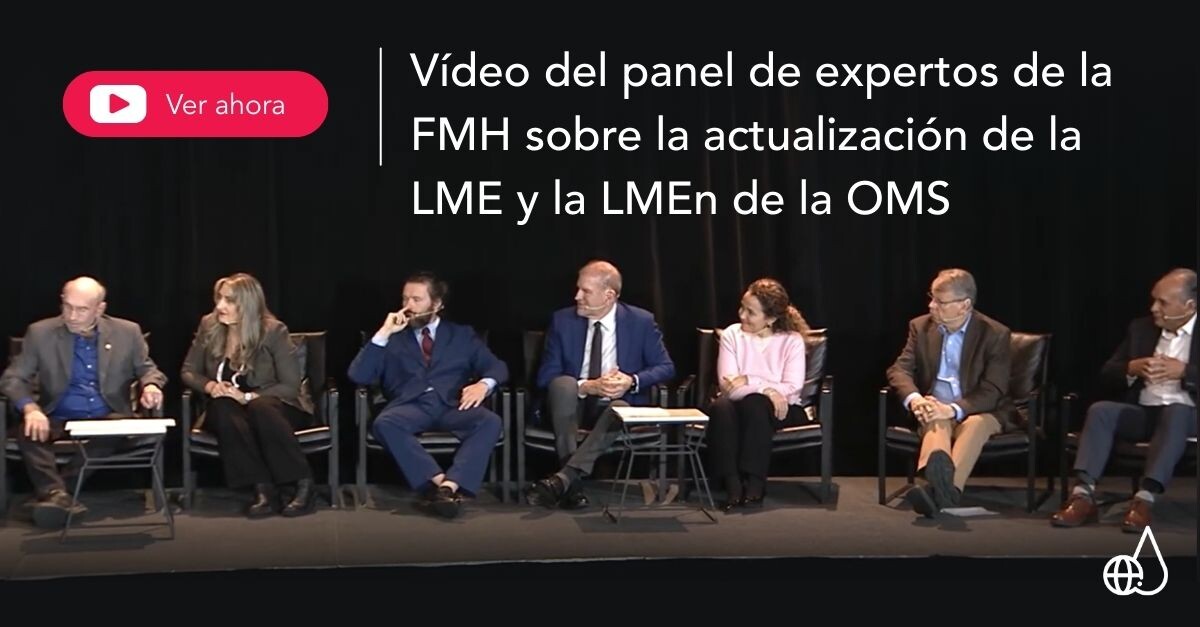 Vídeo del panel de expertos de la FMH sobre la actualización de la LME y la LMEn de la OMS