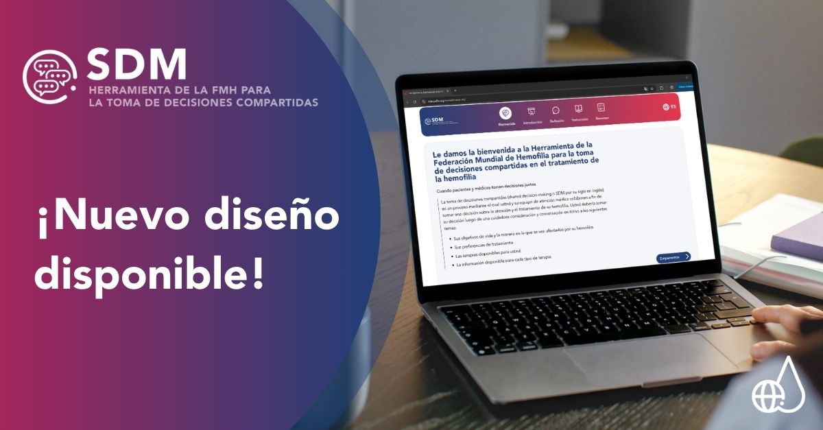 la Herramienta de la Federación Mundial de Hemofilia para la toma de decisiones compartidas en el tratamiento de la hemofilia: ¡Nuevo diseño disponible!