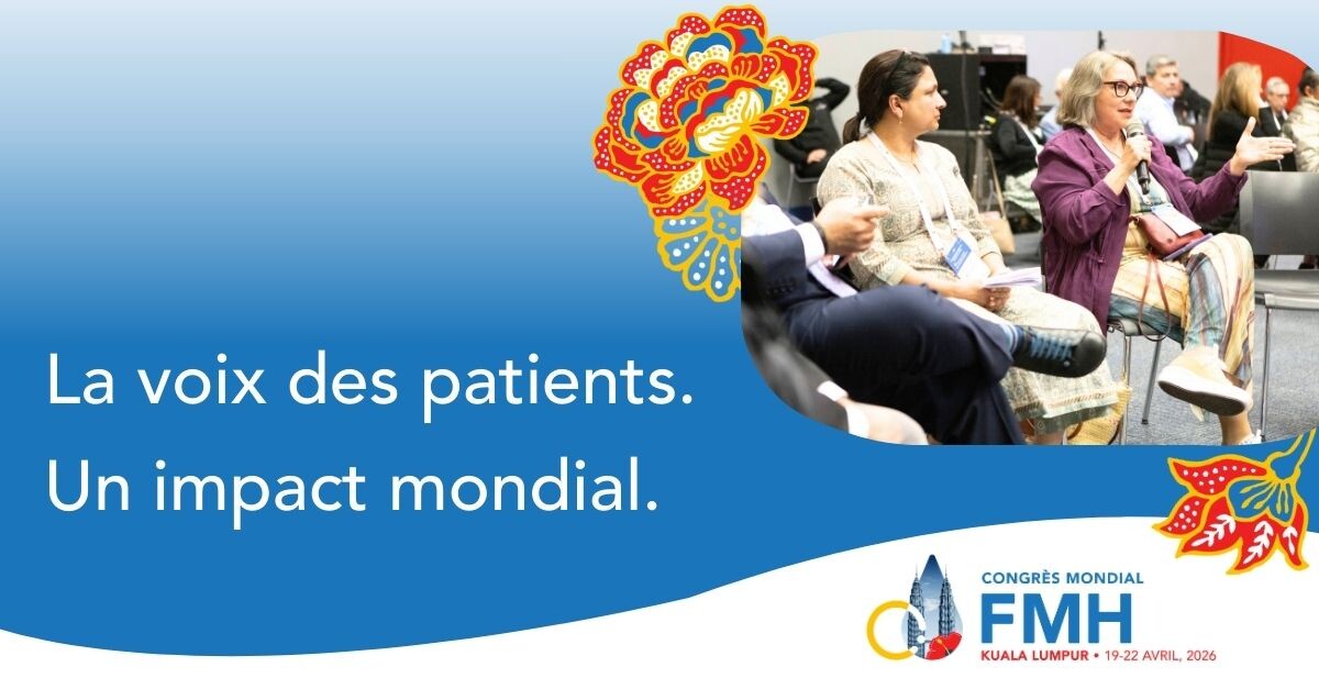 La voix des patients. Un impact mondial. Le Congrès mondial 2026 de la FMH