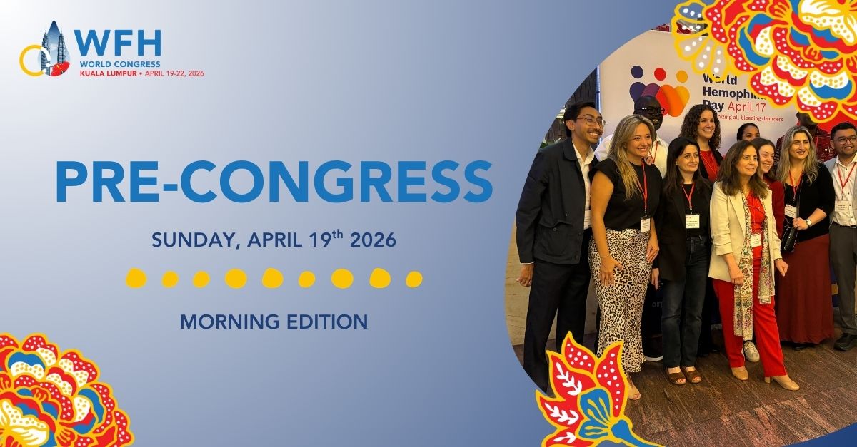 Welcome to the Pre-Congress of the WFH 2026 World Congress in Kuala Lumpur, Malaysia. Morning
