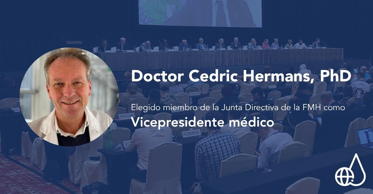 El Dr. Cedric Hermans, MD, PhD, ha sido elegido miembro de la junta directiva como vicepresidente médico
