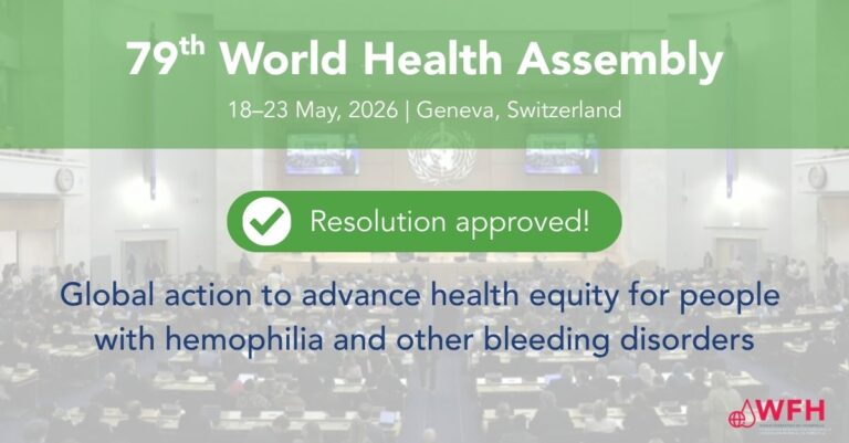 79th World Health Assembly adopts historic resolution on hemophilia and other bleeding disorders