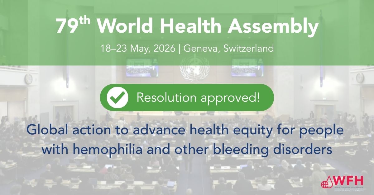 79th World Health Assembly adopts historic resolution on hemophilia and other bleeding disorders