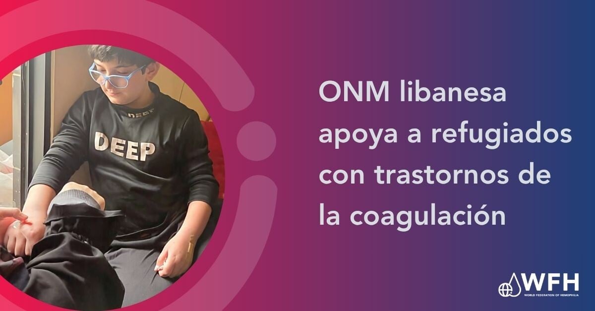 ONM libanesa apoya a refugiados con trastornos de la coagulación