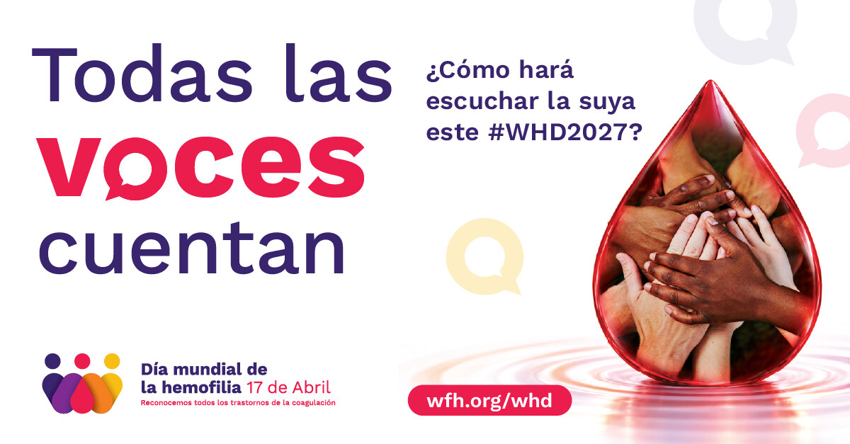 Todas las voces cuentan: Día mundial de la hemofilia 2027